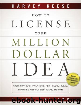 How to License Your Million Dollar Idea by Harvey Reese