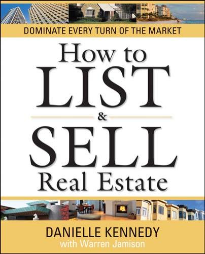 How to List and Sell Real Estate: 30th Anniversary Edition by Danielle Kennedy Warren Jamison