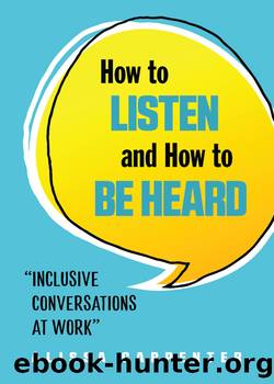 How to Listen and How to Be Heard by Alissa Carpenter
