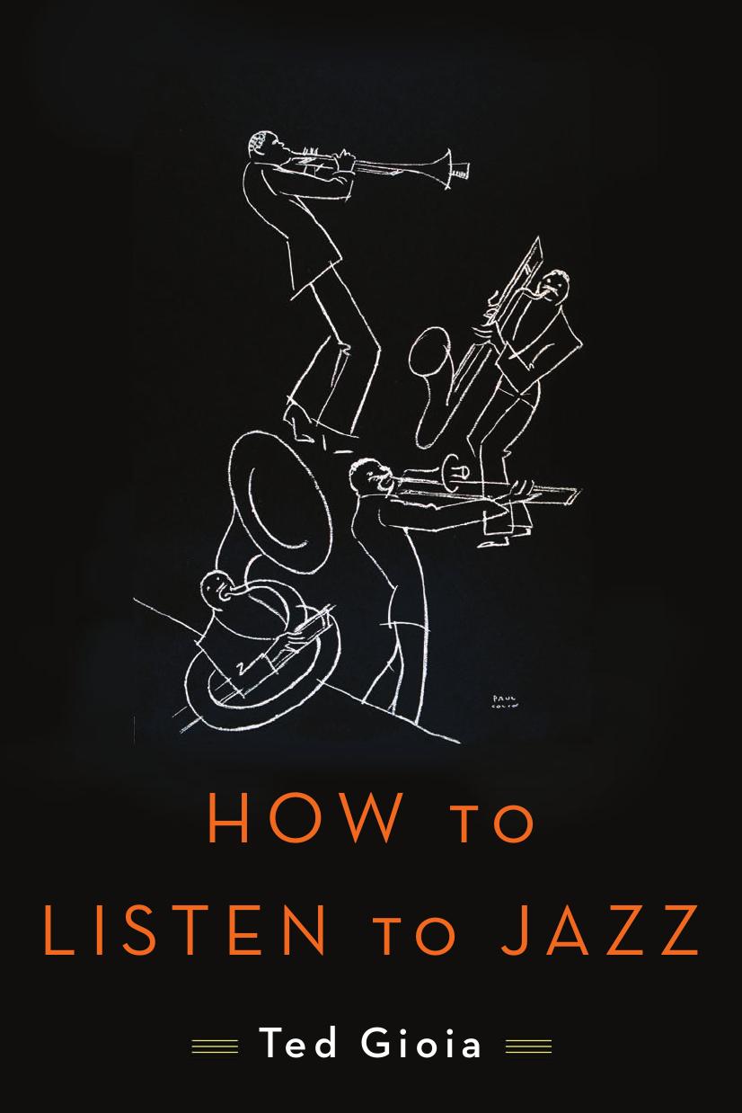 How to Listen to Jazz by Ted Gioia