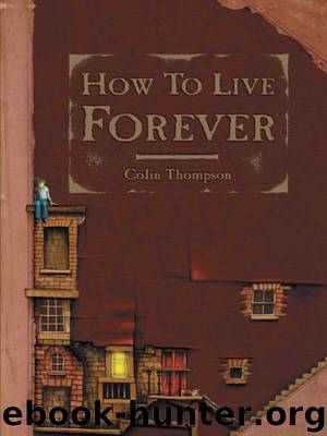 How to Live Forever by Colin Thompson
