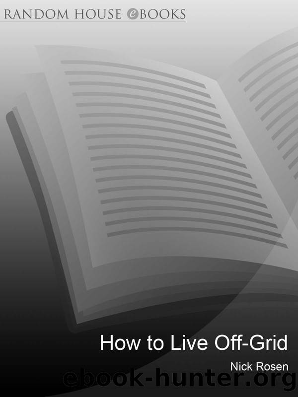 How to Live Off-Grid by Nick Rosen
