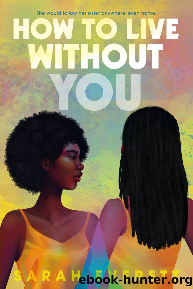 How to Live Without You by Sarah Everett