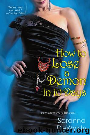 How to Lose a Demon in 10 Days by DeWylde Saranna
