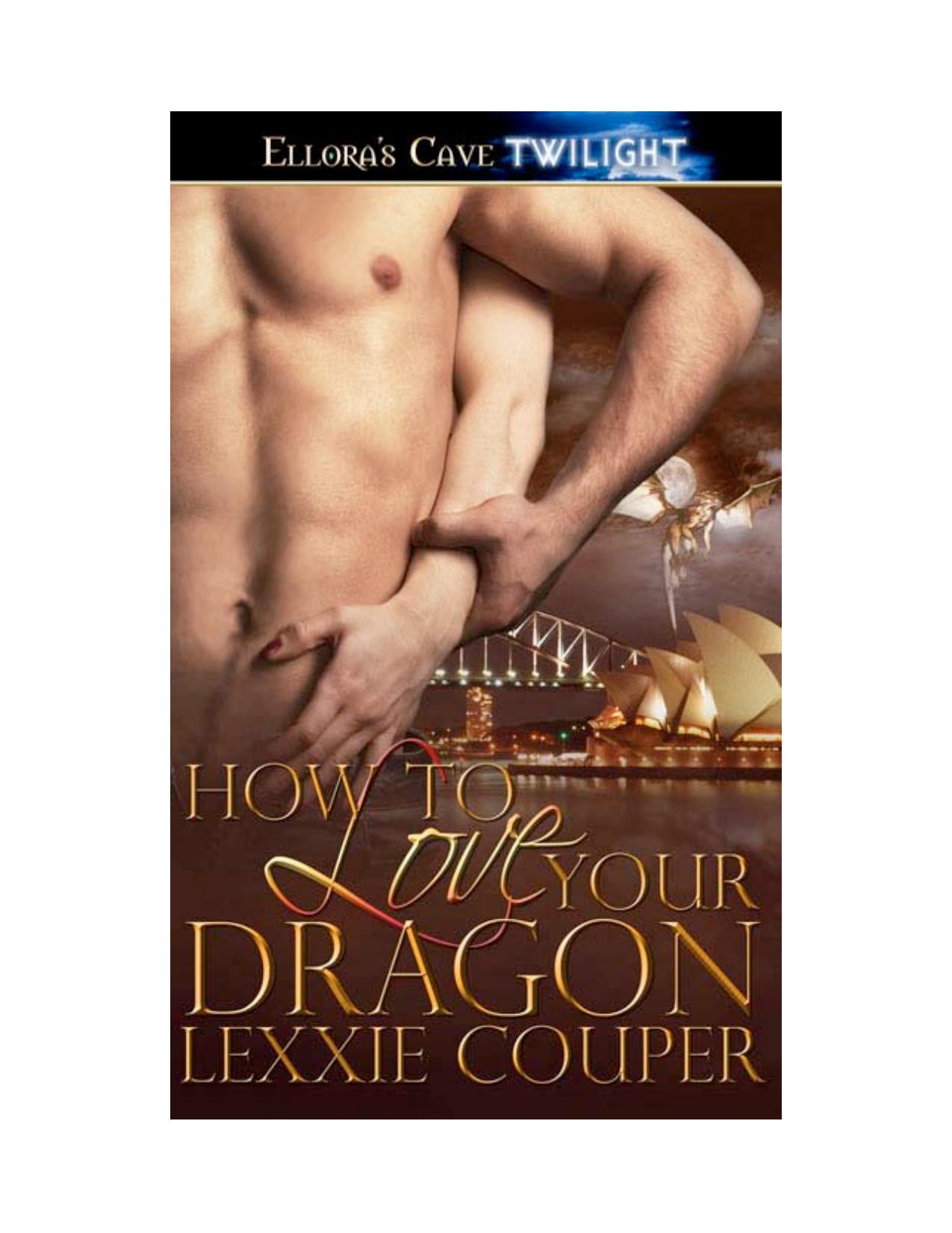 How to Love Your Dragon by Lexxie Couper