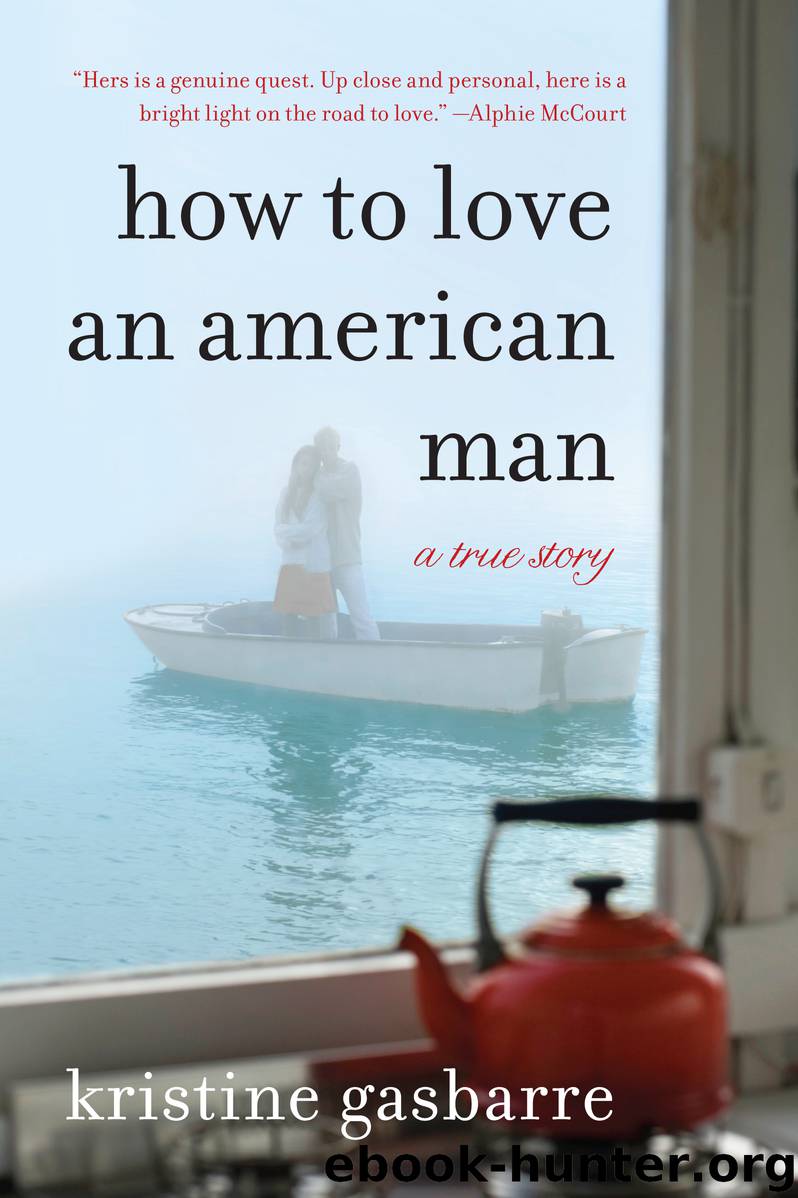 How to Love an American Man by Kristine Gasbarre