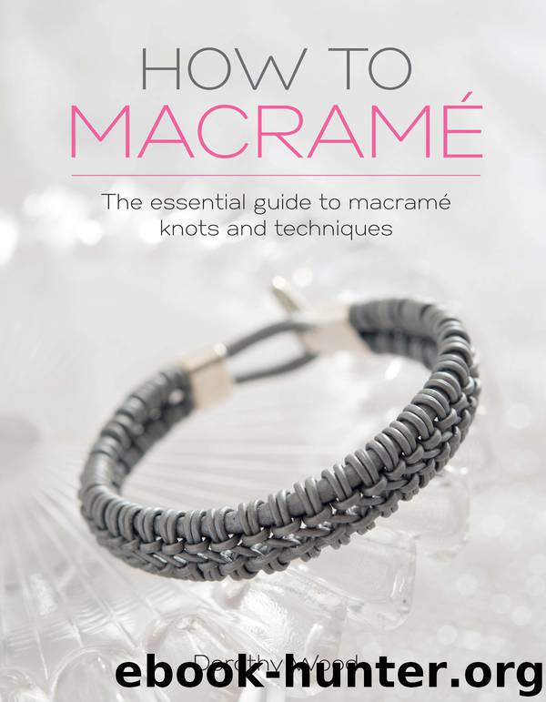 How to Macrame by Dorothy Wood