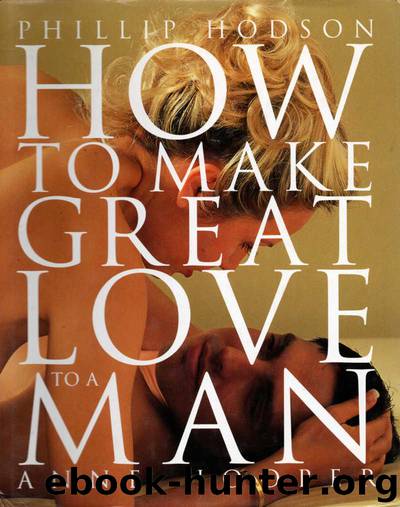 How to Make Great Love to a Man by Hodson Phillip & Hooper Anne