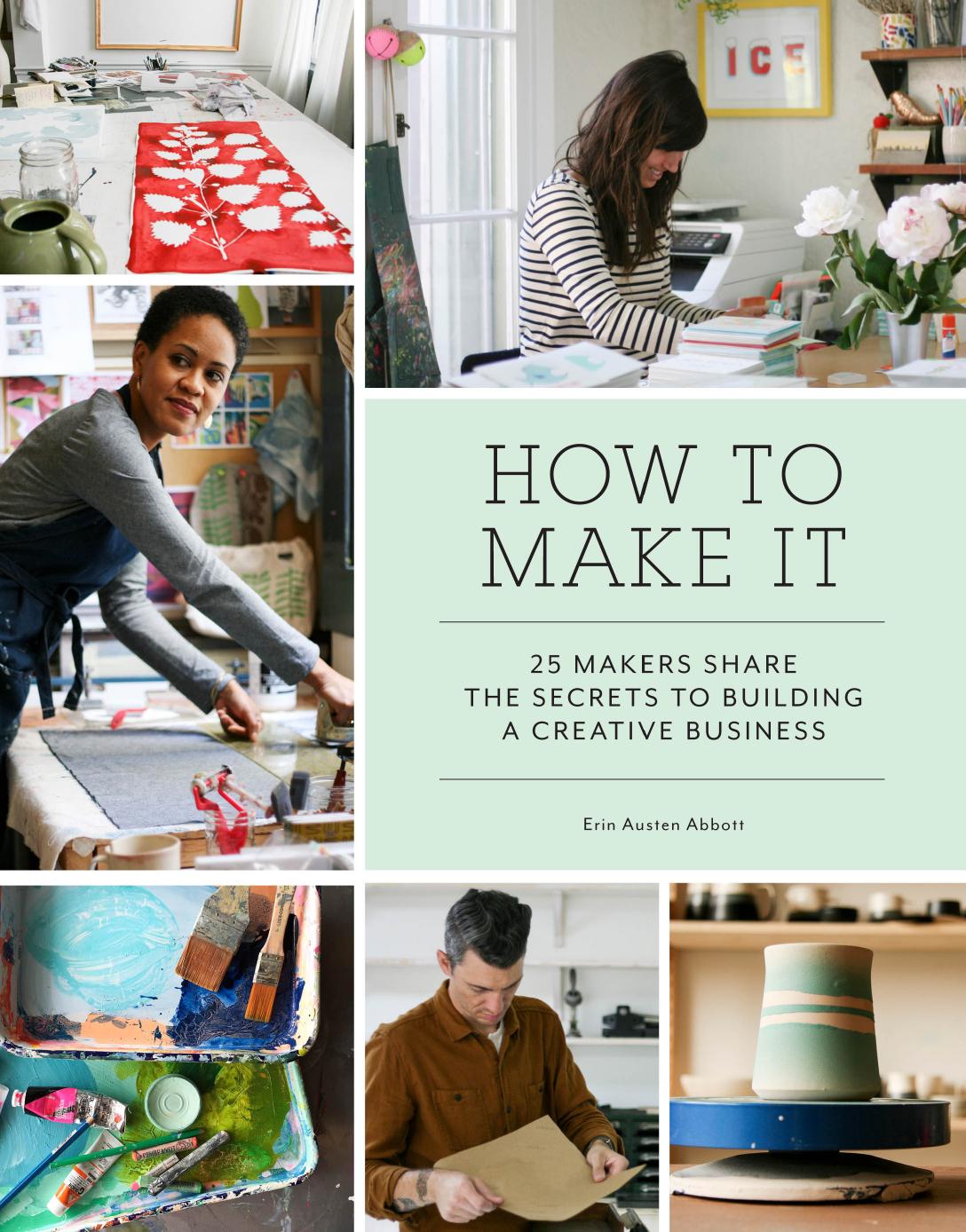 How to Make It by Erin Austen Abbott