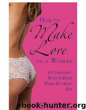 How to Make Love to a Woman by Hollander Xaviera