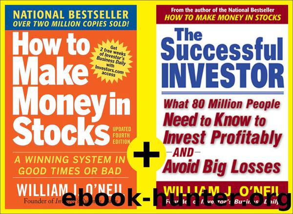 How to Make Money in Stocks and Become a Successful Investor by William J. O'Neil