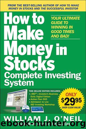 How to Make Money in Stocks: Complete Investing System by William J. O'Neil