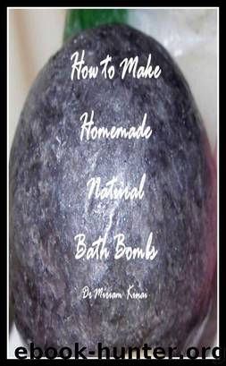 How to Make Natural Bath Bombs by Miriam Kinai