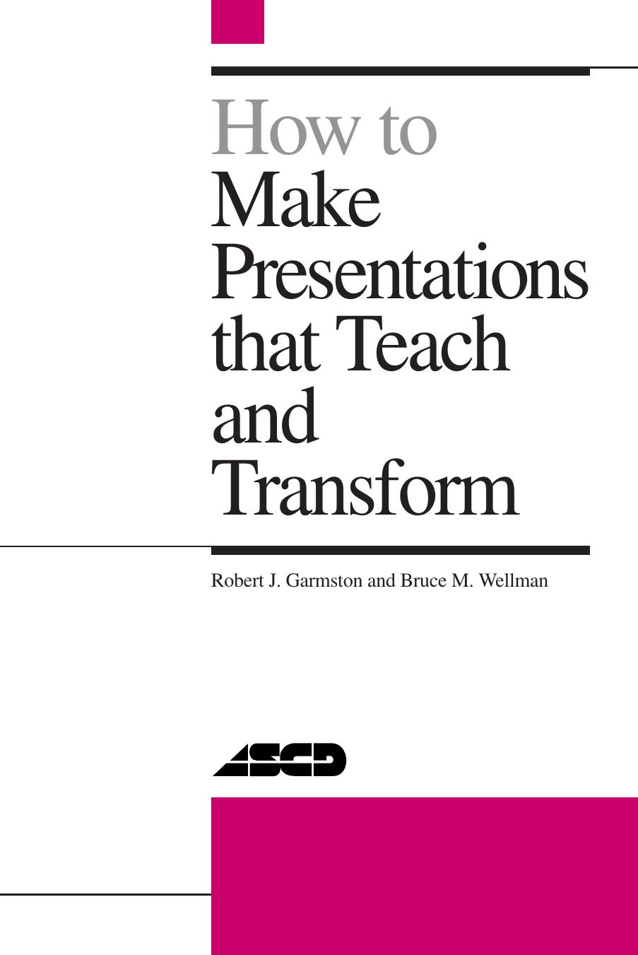 How to Make Presentations That Teach and Transform by 0871201992
