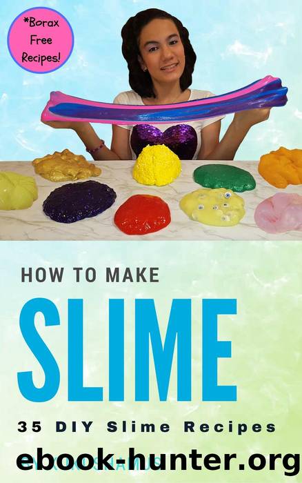 How to Make Slime by Kuki Shamus