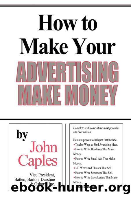 How to Make Your Advertising Make Money by John Caples