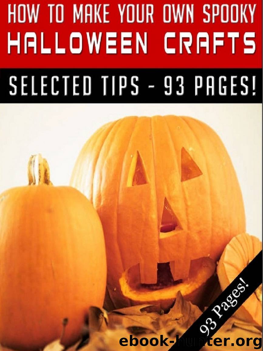 How to Make Your Own Spooky Halloween Crafts by Jeannine Hill