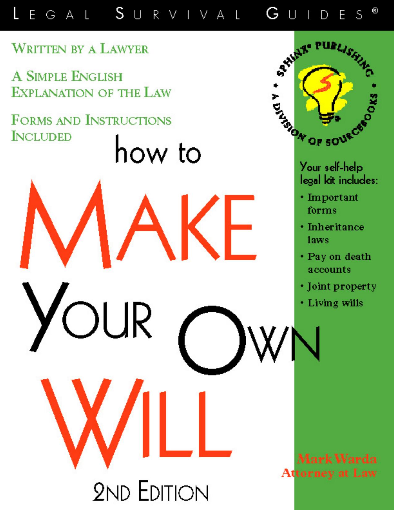 How to Make Your Own Will: With Forms (Legal Survival Guides) by Mark Warda