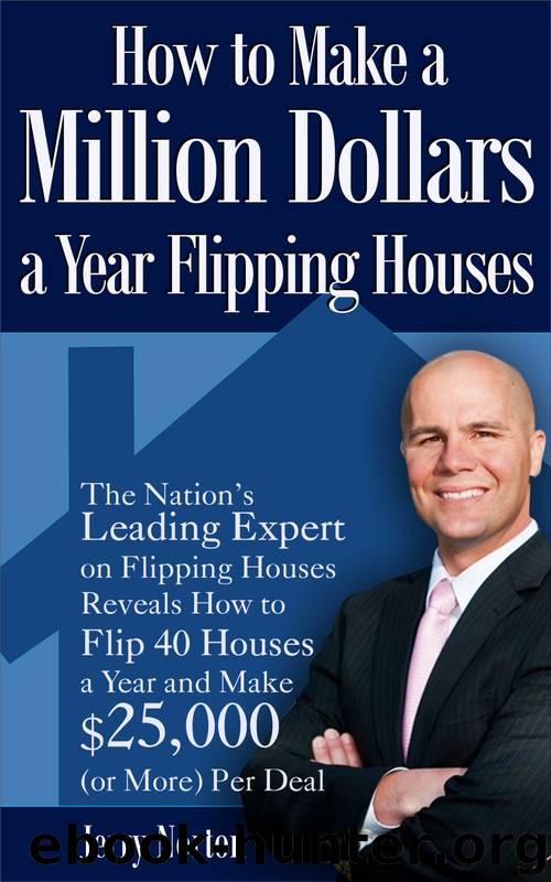 How to Make a Million Dollars a Year Flipping Houses by Jerry Norton