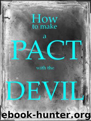 How to Make a Pact with the Devil by Owen U.N
