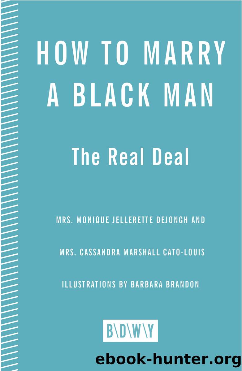 How to Marry a Black Man by Monique Jellerette Dejongh
