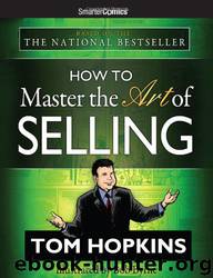 How to Master the Art of Selling From SmarterComics by Tom Hopkins & Bob Byrne