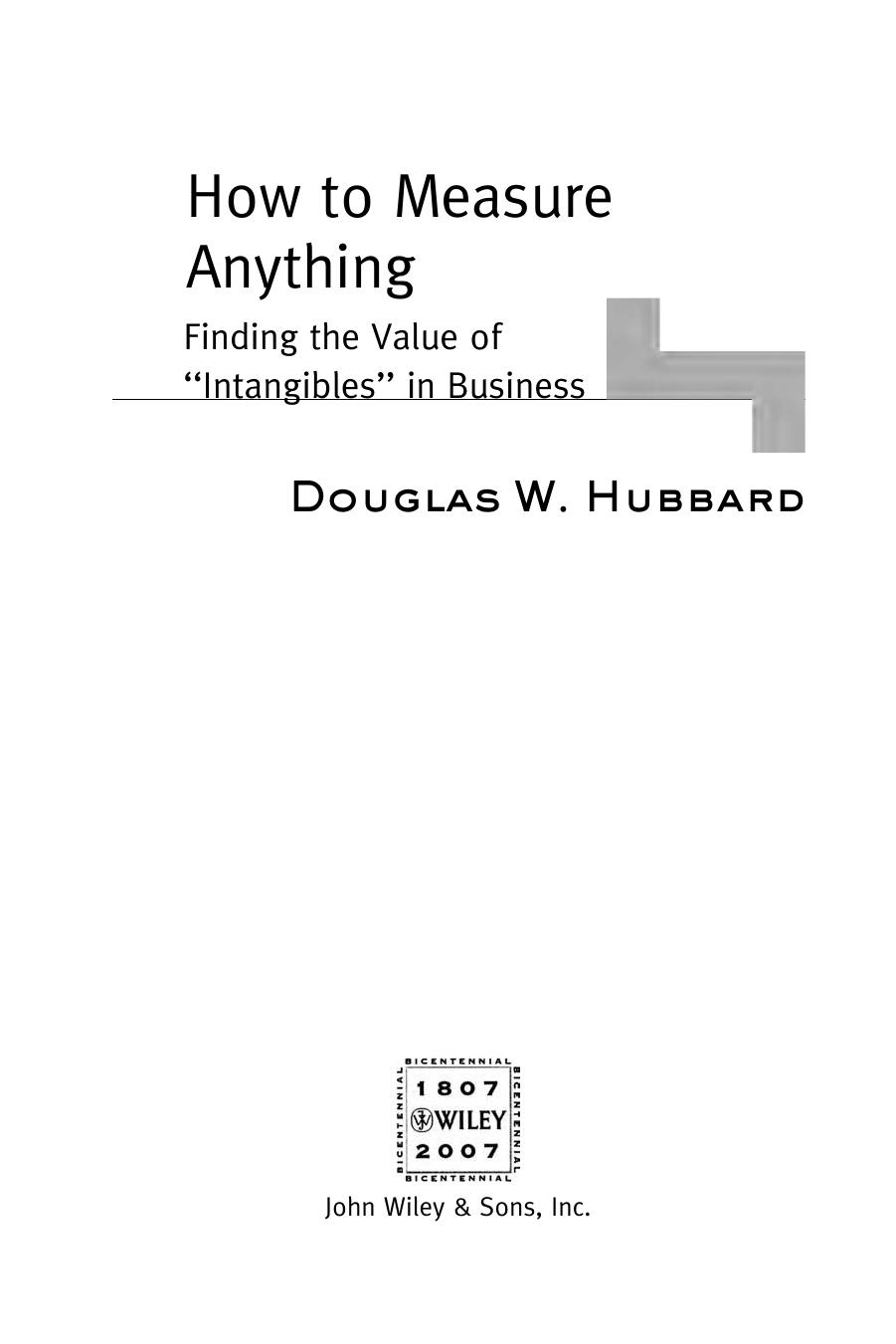 How to Measure Anything: Finding the Value of Intangibles in Business by Hubbard D.W
