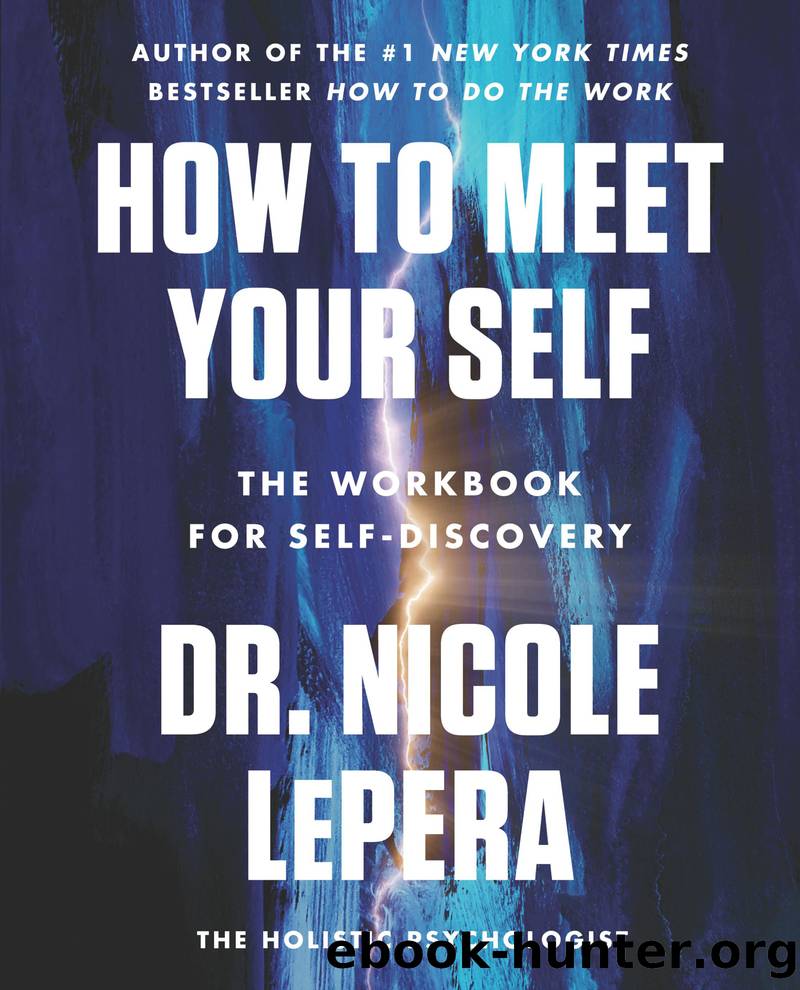 How to Meet Your Self by Dr. Nicole LePera