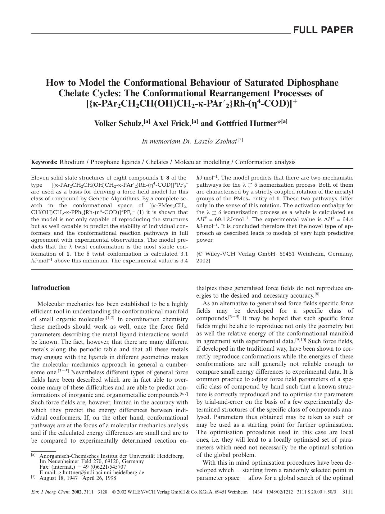 How to Model the Conformational Behaviour of Saturated Diphosphane Chelate Cycles: The Conformational Rearrangement Processes of [{[kappa]-PAr2CH2CH(OH)CH2-[kappa]-PAr[prime]2}Rh-([eta]4-COD)]+ by Unknown