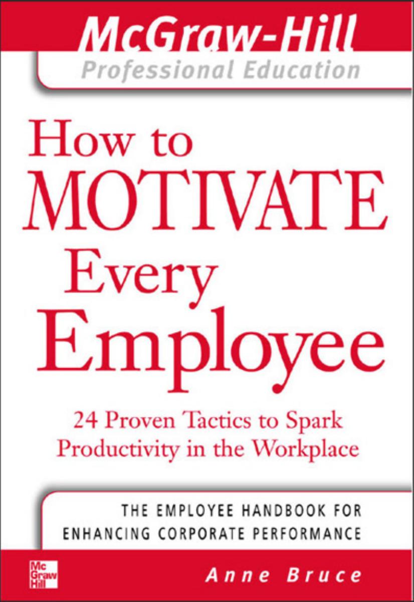 How to Motivate Every Employee 24 Proven Tactics to Spark Productivity in the Workplace-viny by Unknown