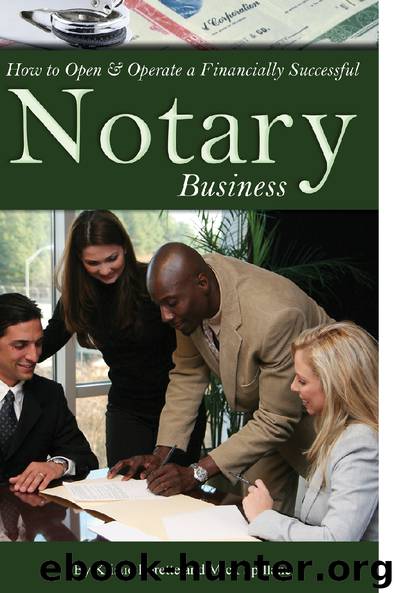 How to Open & Operate a Financially Successful Notary Business by Kristie Lorette & Mick Spillane