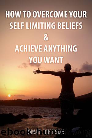 How to Overcome Your Self-Limiting Beliefs & Achieve Anything You Want by Omar Johnson
