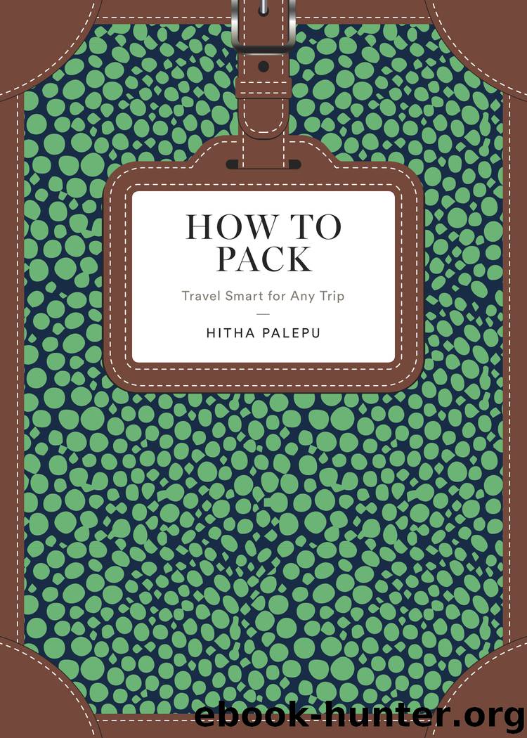 How to Pack by Hitha Palepu