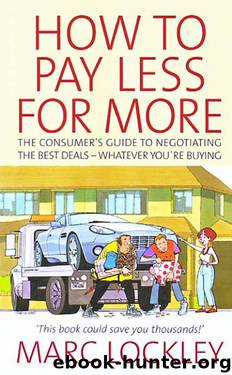 How to Pay Less for More by Marc Lockley