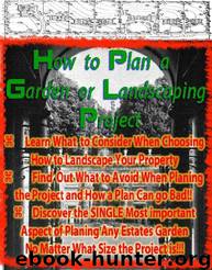 How to Plan a Garden or Landscaping Project | How to Garden | How to Landscape | How to Landscape a Garden by Berky Park