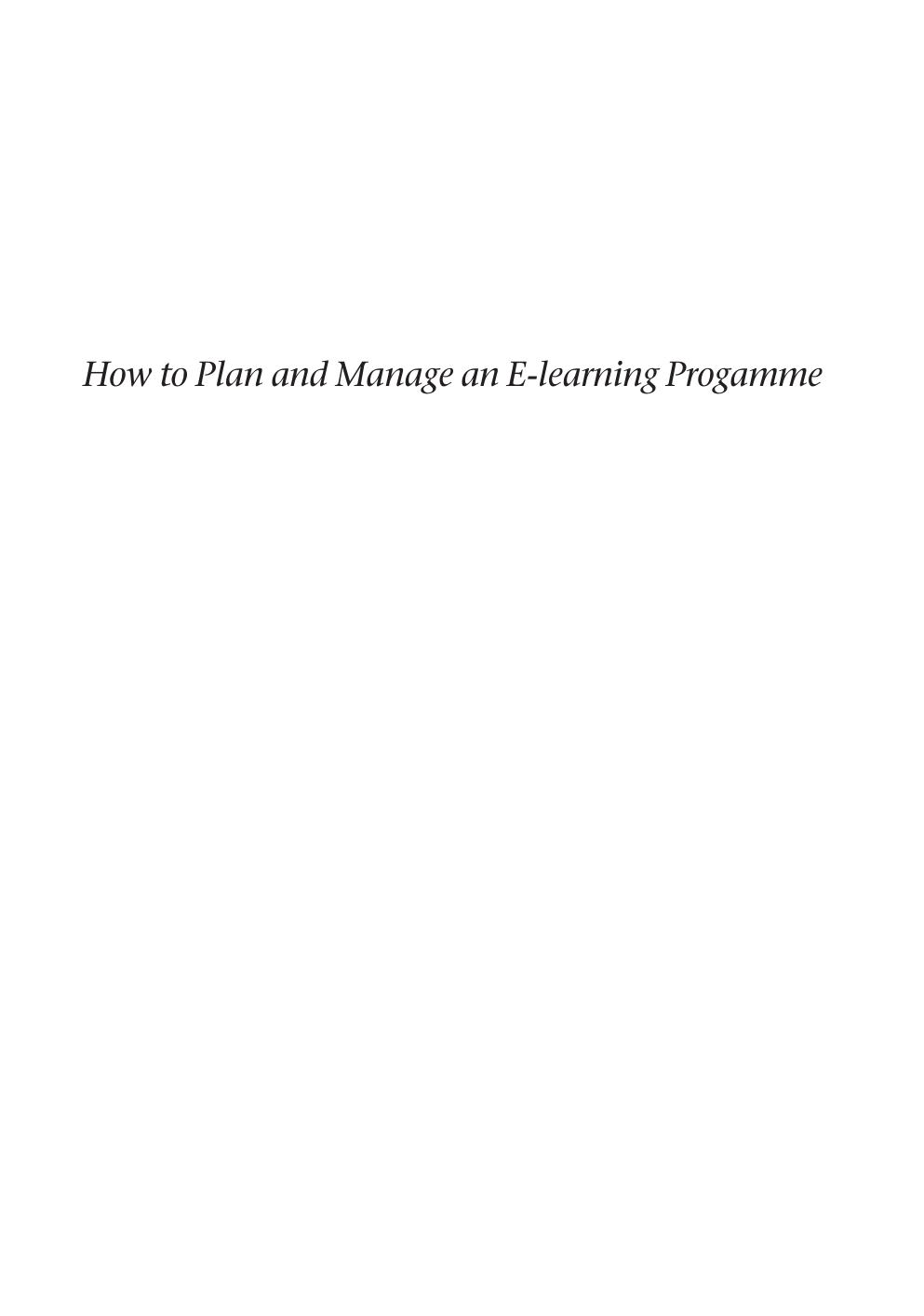 How to Plan and Manage an E-Learning Programme by Roger Lewis; Quentin A. Whitlock