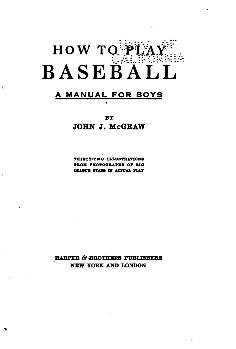 How to Play Baseball by John Joseph McGraw