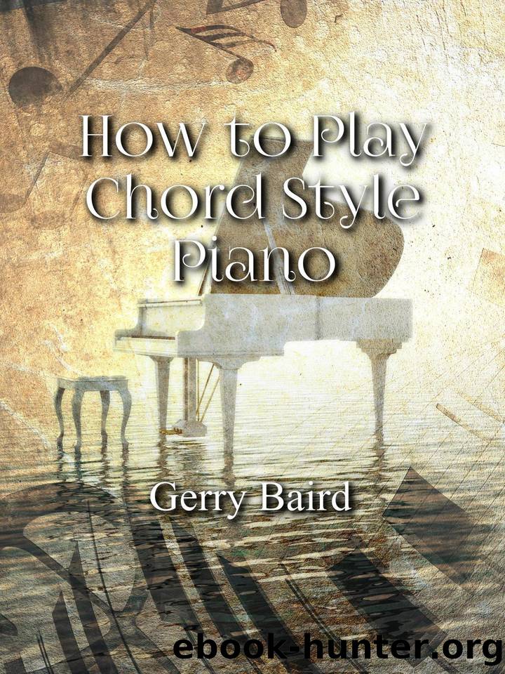 How to Play Chord Style Piano by Baird Gerry