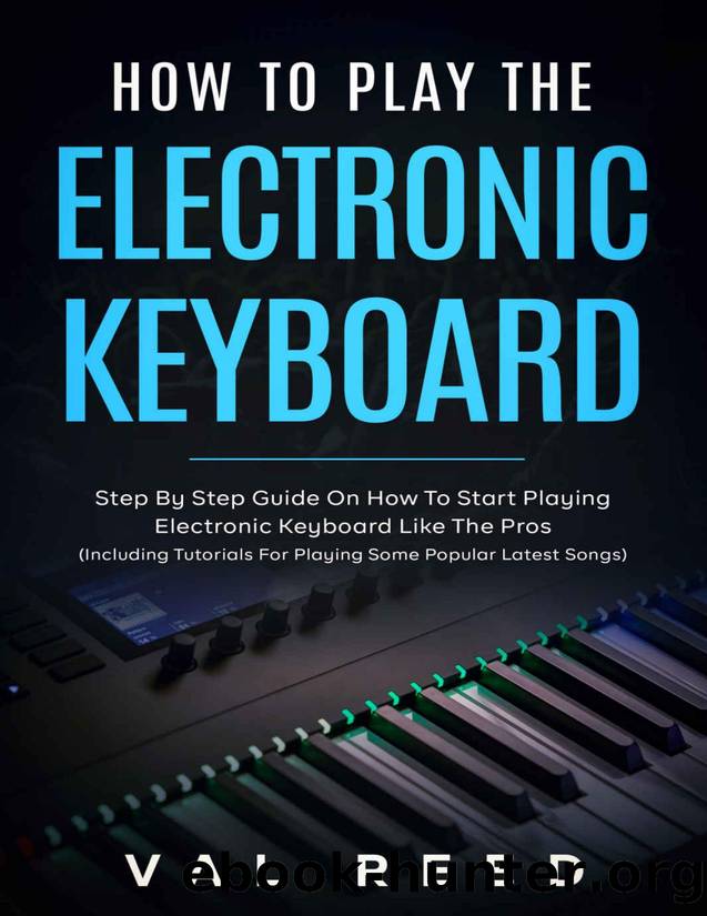 How to Play the Electronic Keyboard by Reed Val