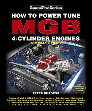 How to Power Tune MGB 4-Cylinder Engines by Peter Burgess