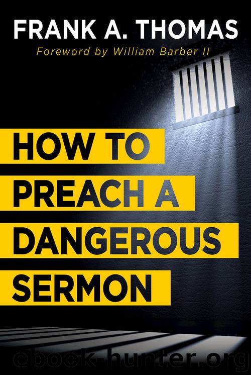 How to Preach a Dangerous Sermon by Thomas Frank A.; Barber II William;