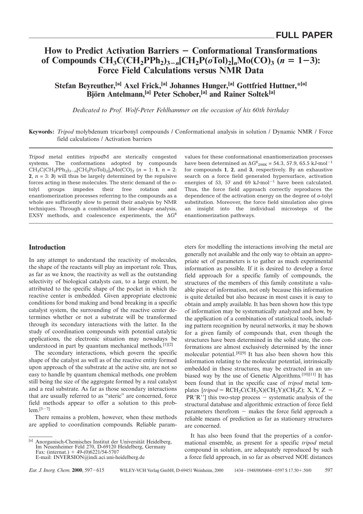 How to Predict Activation Barriers - Conformational Transformations of Compounds CH3C(CH2PPh2)3-n[CH2P(oTol)2]nMo(CO)3 (n [equals] 1-3): Force Field Calculations versus NMR Data by Unknown