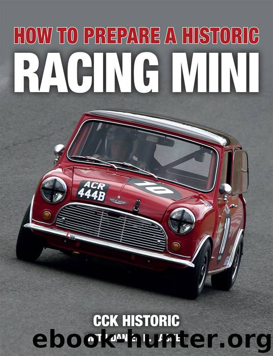How to Prepare a Historic Racing Mini by CCK Historic & Daniel H. Lackey
