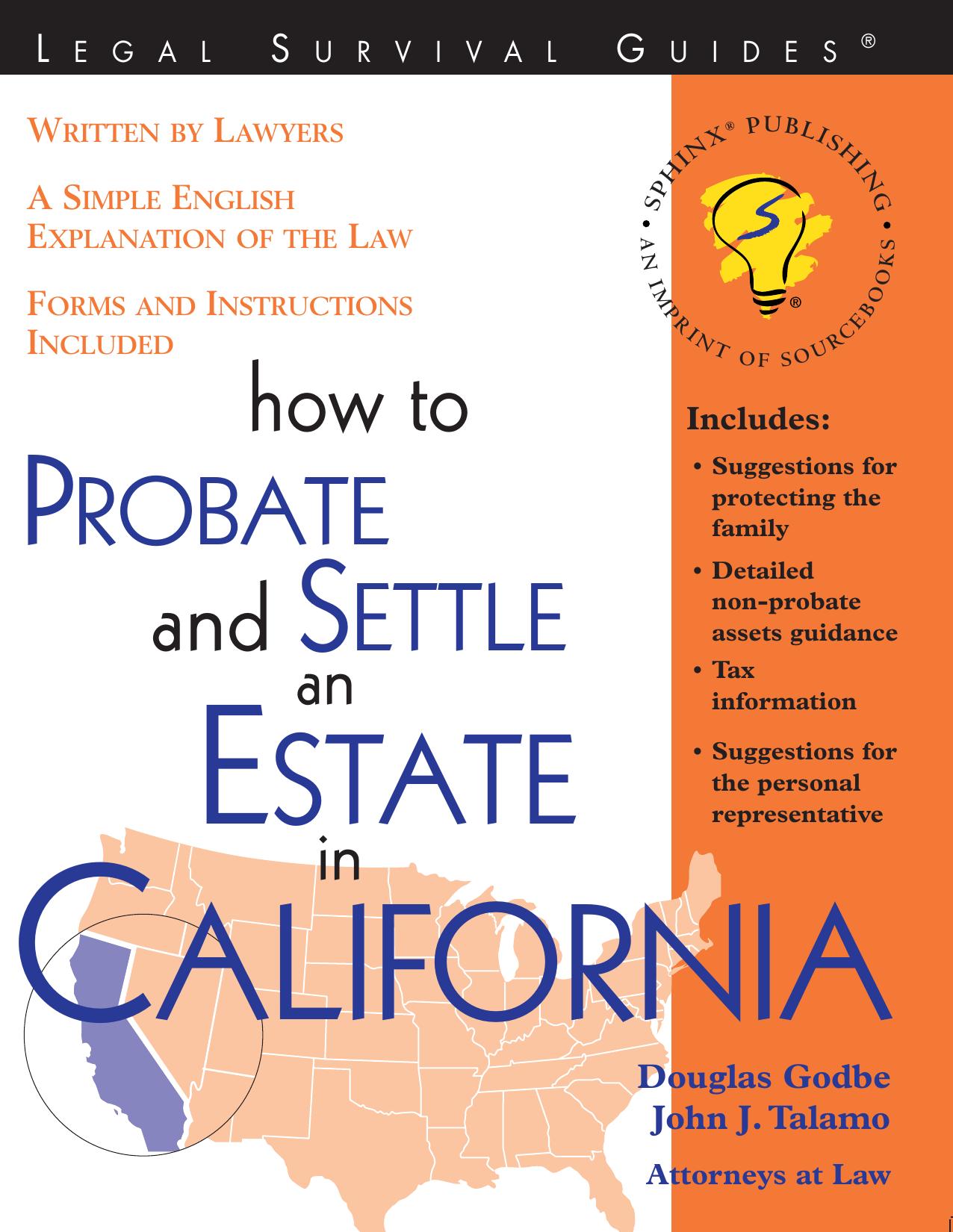 How to Probate and Settle an Estate in California (Legal Survival Guides) by Douglas Godbe John J. Talamo