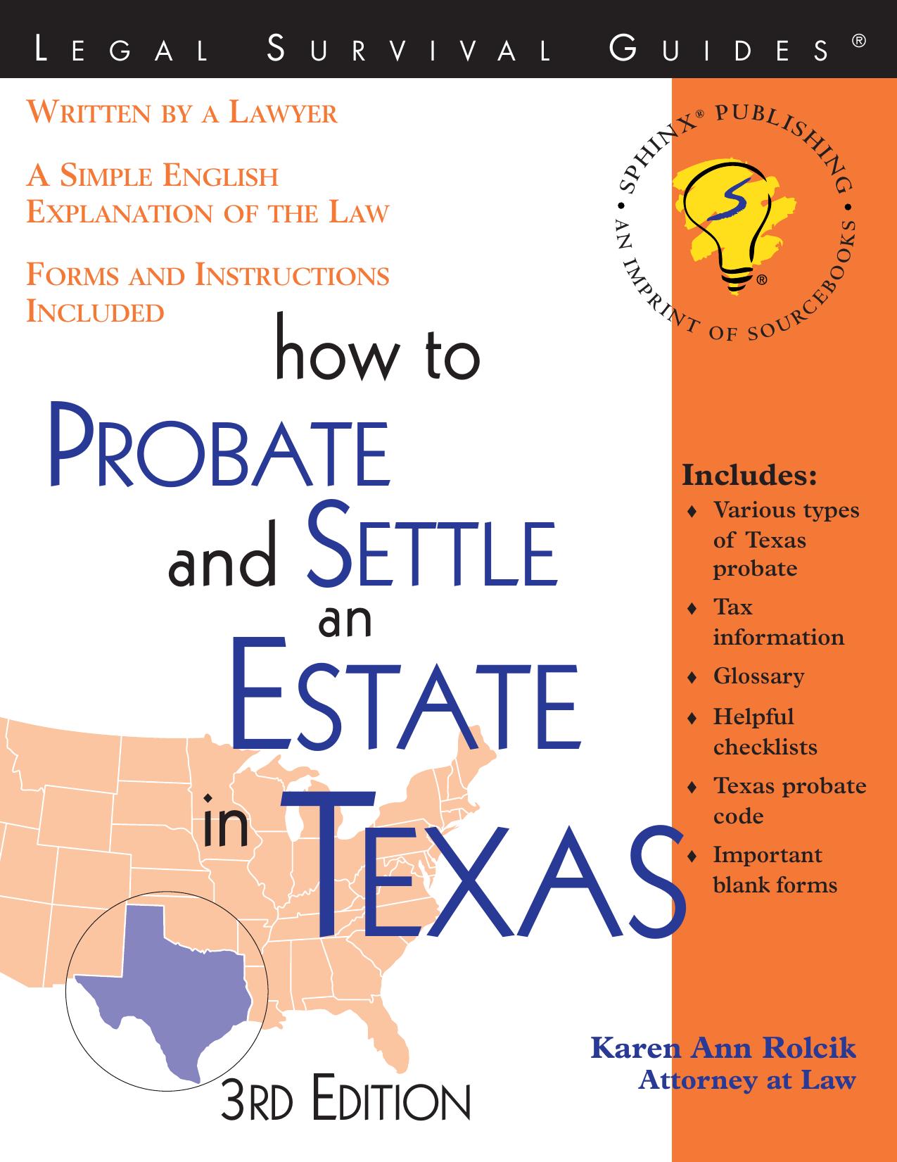 How to Probate and Settle an Estate in Texas (Legal Survival Guides) by Karen Ann Rolcik