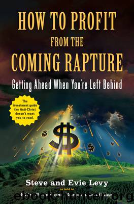 How to Profit From the Coming Rapture by Ellis Weiner & Barbara Davilman