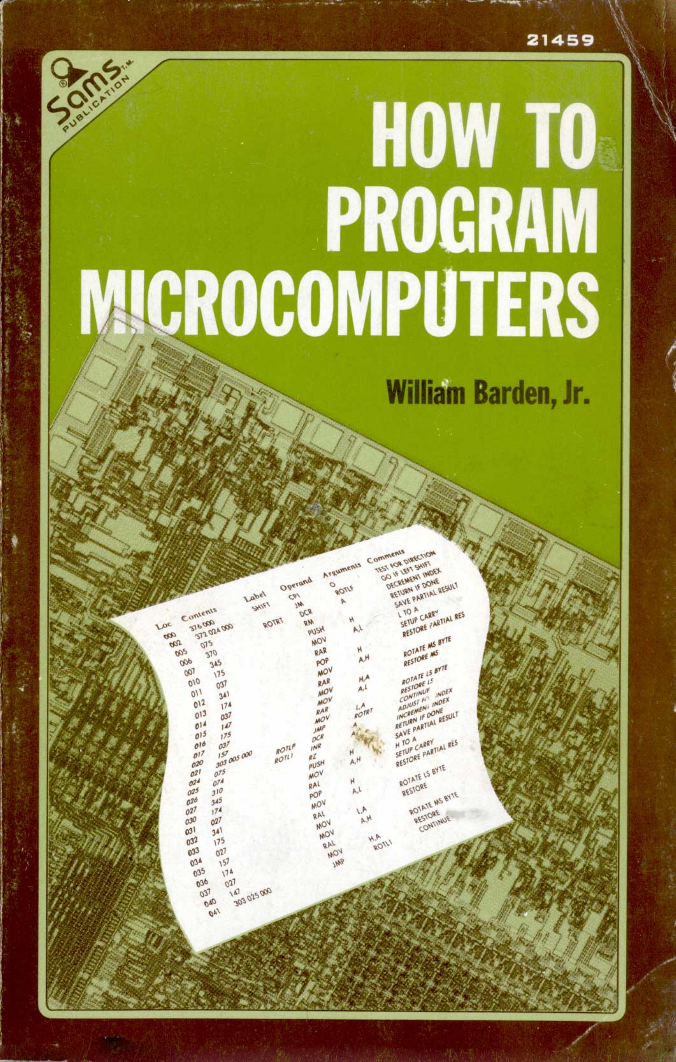 How to Program Microcomputers (1977)(Howard W Sams)(pdf) by Scanned: Ira Goldklang