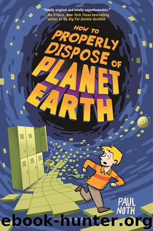 How to Properly Dispose of Planet Earth by Paul Noth