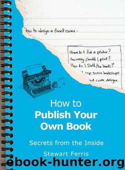How to Publish Your Own Book by Stewart Ferris
