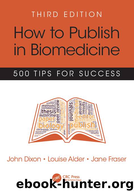 How to Publish in Biomedicine by Dixon John Fraser Jane Alder Louise